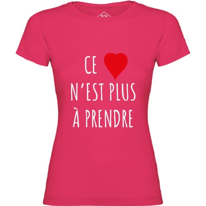 Tip Top Tshirt - T-shirt Femme Ce c&oelig;ur n'est plus à prendre - Made in France
