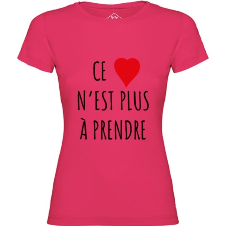 Tip Top Tshirt - T-shirt Femme Ce c&oelig;ur n'est plus à prendre - Made in France