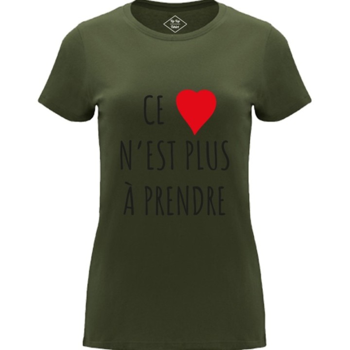 Tip Top Tshirt - T-shirt Femme Ce c&oelig;ur n'est plus à prendre - Made in France