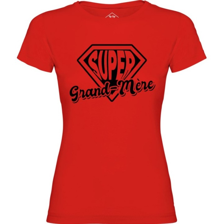 Tip Top Tshirt - T-shirt Femme Super Grand-Mère - Made in France