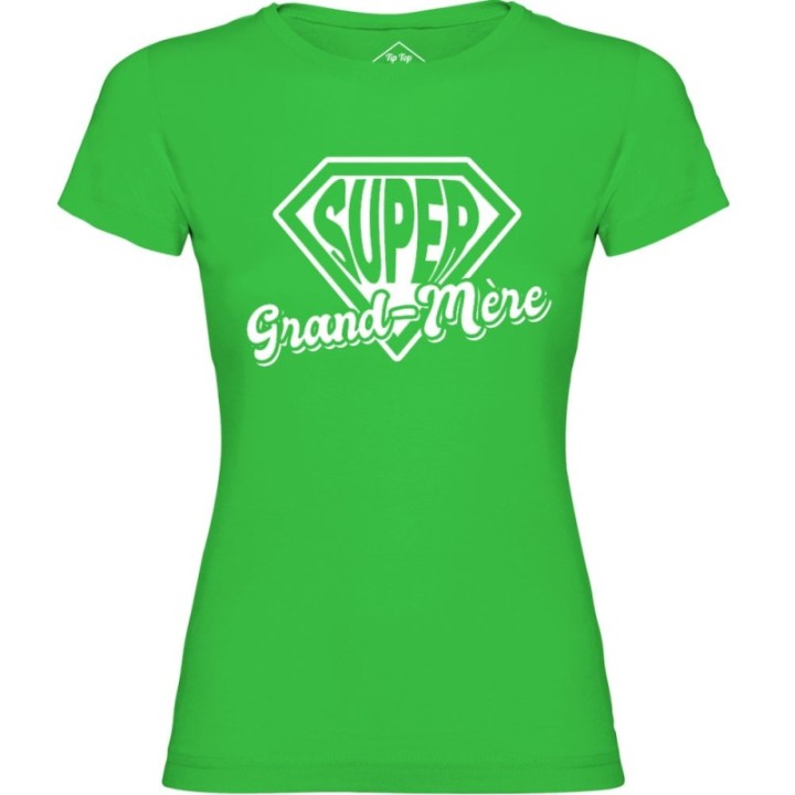 Tip Top Tshirt - T-shirt Femme Super Grand-Mère - Made in France