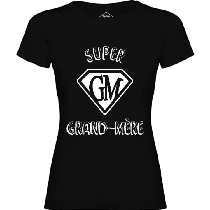 Tip Top Tshirt - T-shirt Femme Super Grand-Mère - Made in France