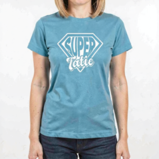 Tip Top Tshirt - T-shirt Femme Super Tatie - Made in France