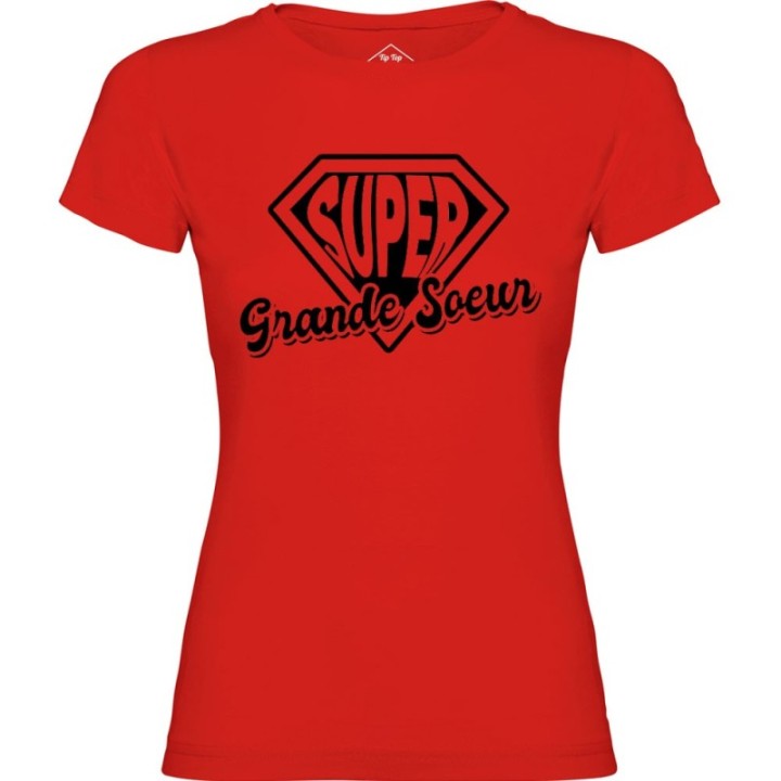 Tip Top Tshirt - T-shirt Femme Super Grande Soeur - Made in France