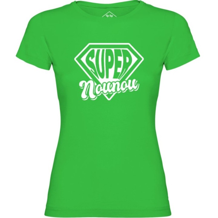 Tip Top Tshirt - T-shirt Femme Super Nounou - Made in France