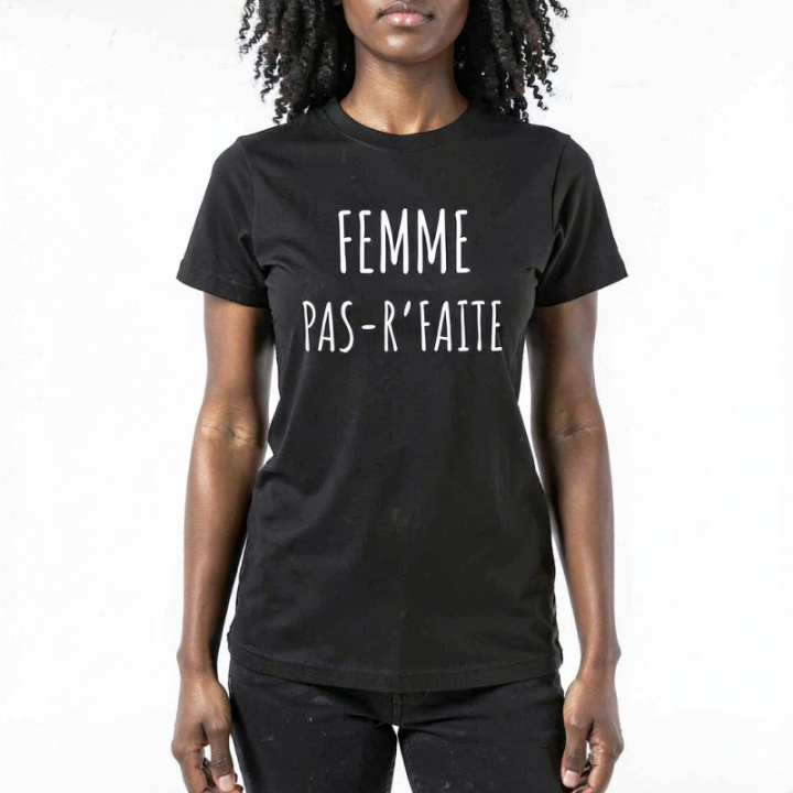Tip Top Tshirt - T-shirt Femme Pas r'faite - Made in France