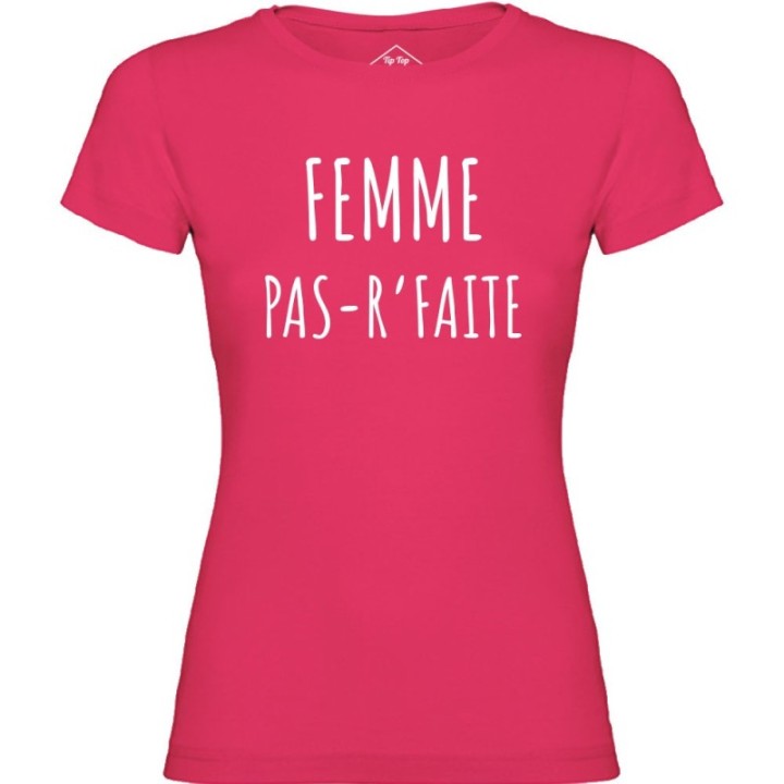 Tip Top Tshirt - T-shirt Femme Pas r'faite - Made in France