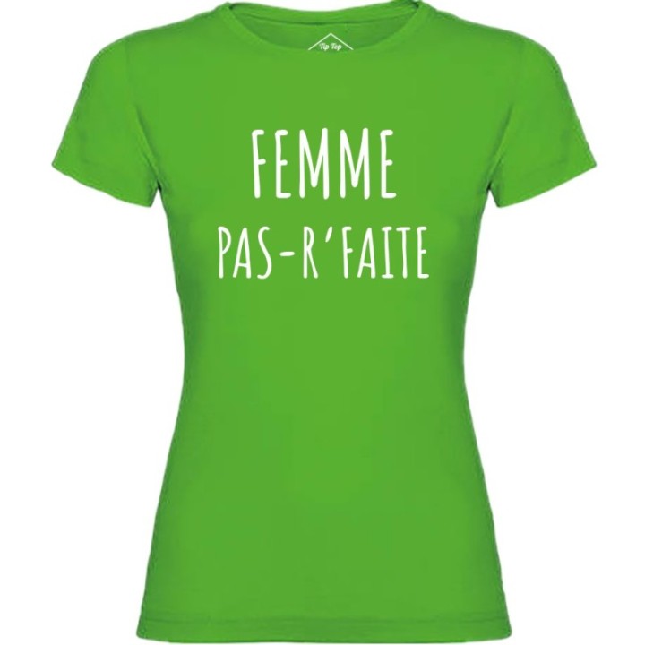 Tip Top Tshirt - T-shirt Femme Pas r'faite - Made in France