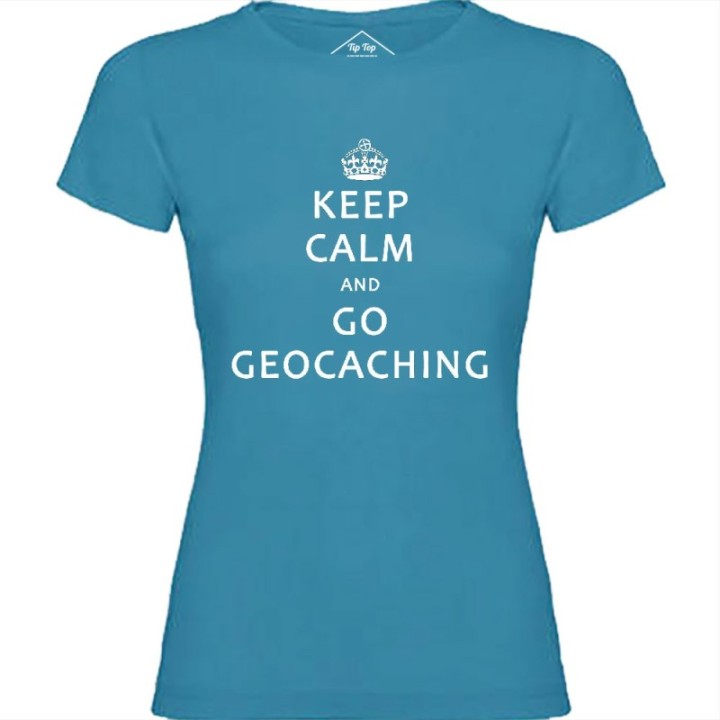 Tip Top Tshirt - T-shirt Femme Keep Calm and Go Geocaching - Made in France