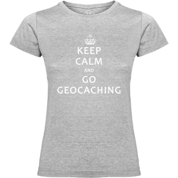 Tip Top Tshirt - T-shirt Femme Keep Calm and Go Geocaching - Made in France