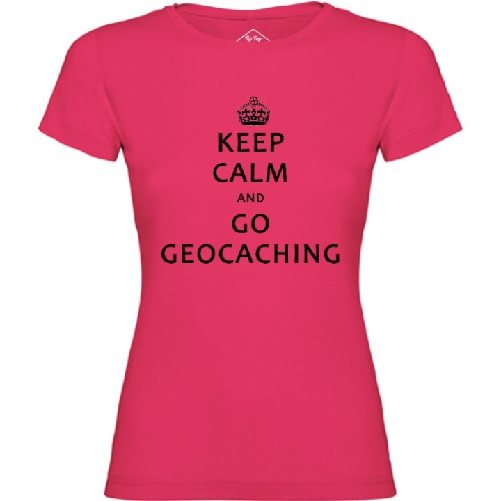 Tip Top Tshirt - T-shirt Femme Keep Calm and Go Geocaching - Made in France