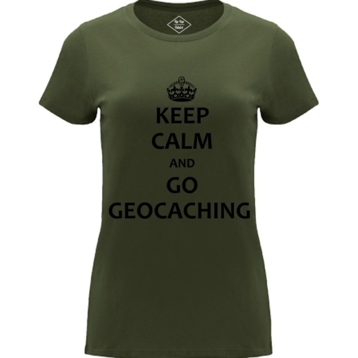 Tip Top Tshirt - T-shirt Femme Keep Calm and Go Geocaching - Made in France