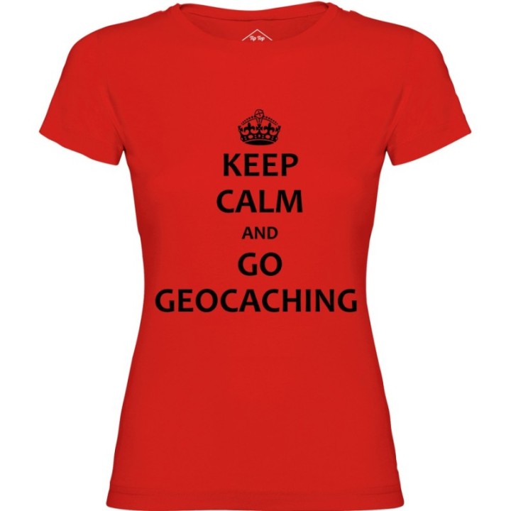 Tip Top Tshirt - T-shirt Femme Keep Calm and Go Geocaching - Made in France