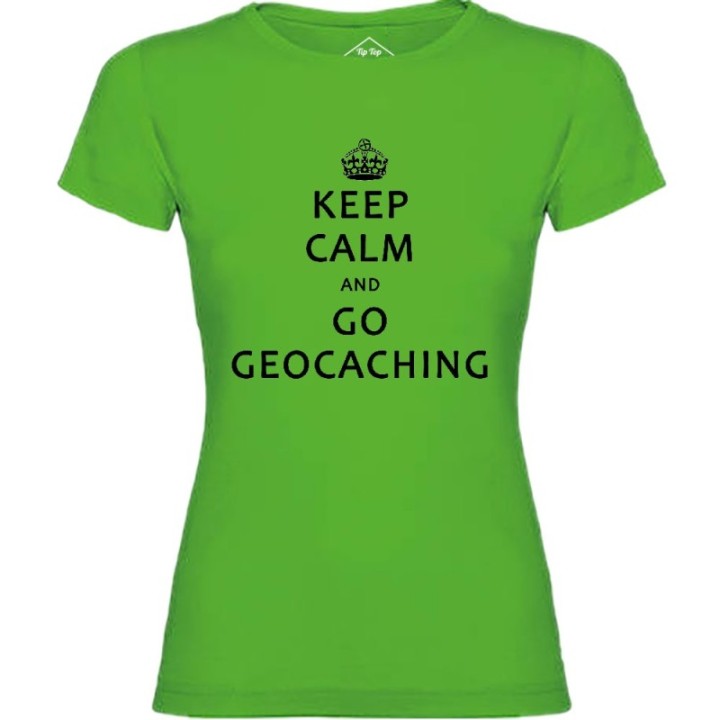 Tip Top Tshirt - T-shirt Femme Keep Calm and Go Geocaching - Made in France
