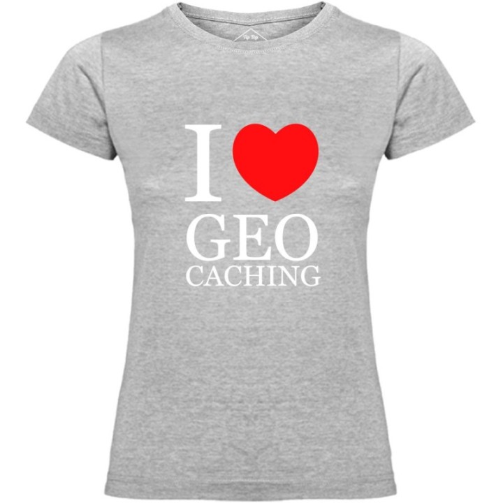 Tip Top Tshirt - T-shirt Femme I love Geocaching - Made in France