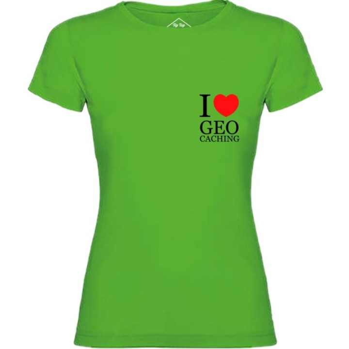 Tip Top Tshirt - T-shirt Femme I love Geocaching - Made in France