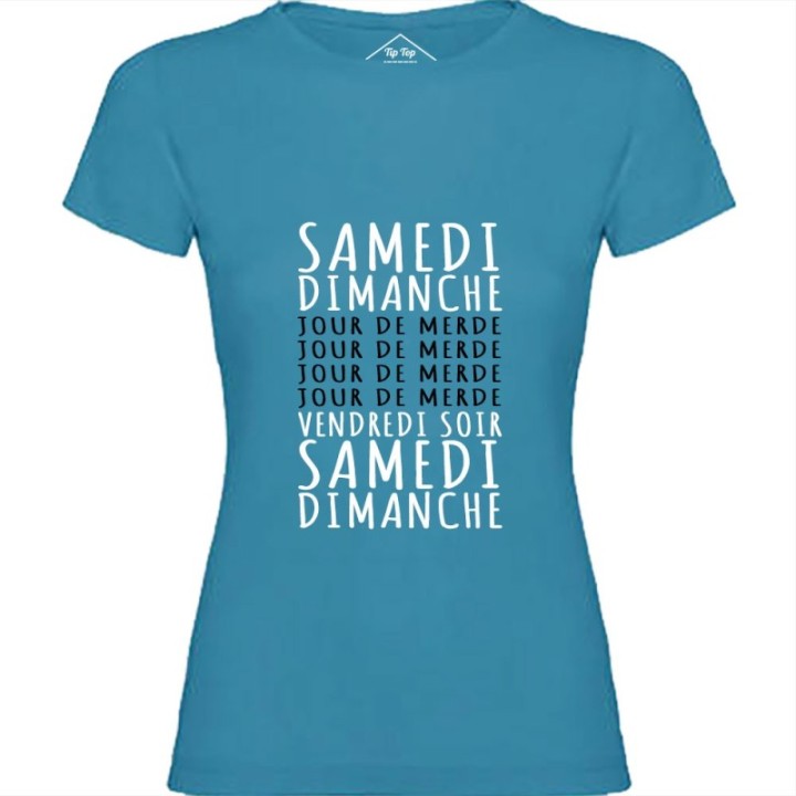 Tip Top Tshirt - T-shirt Femme Jours de merde - Made in France