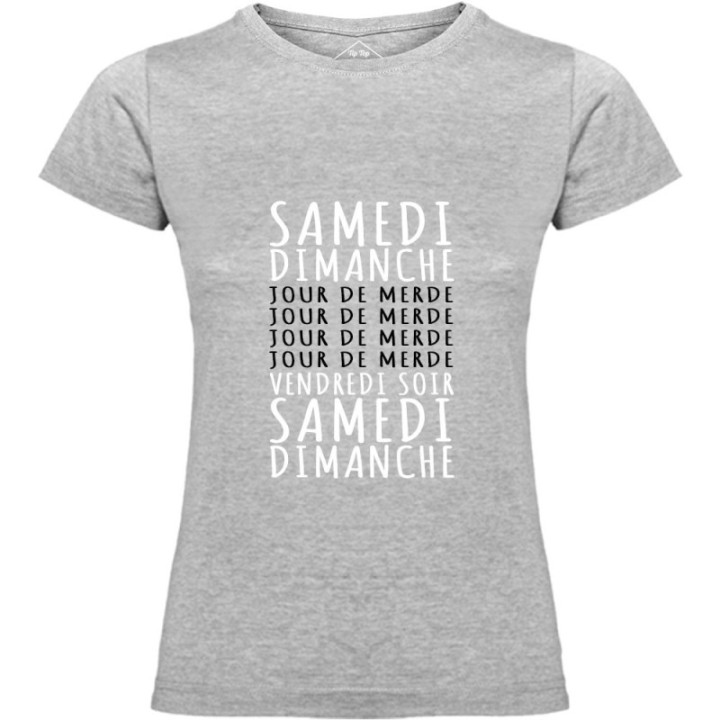 Tip Top Tshirt - T-shirt Femme Jours de merde - Made in France