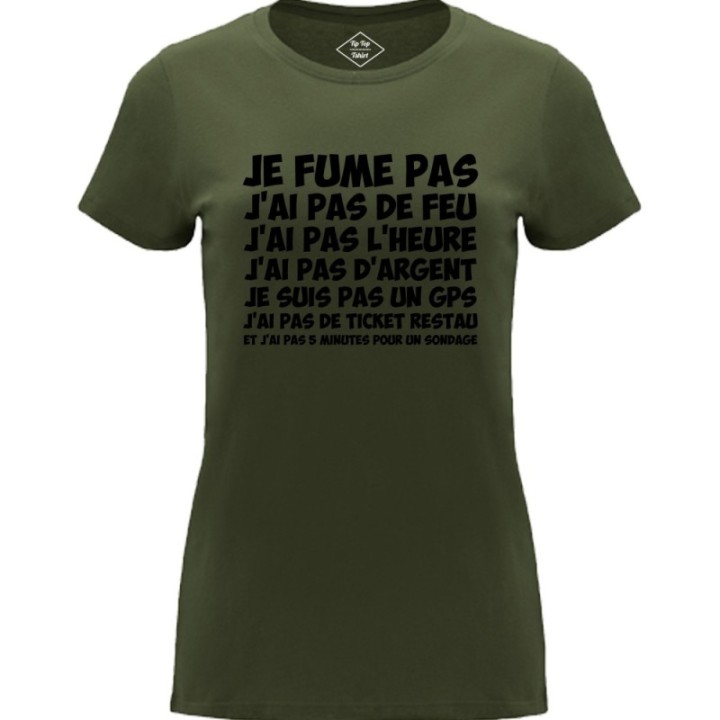 Tip Top Tshirt - T-shirt Femme Je fume pas, j’ai pas de feu... - Made in France