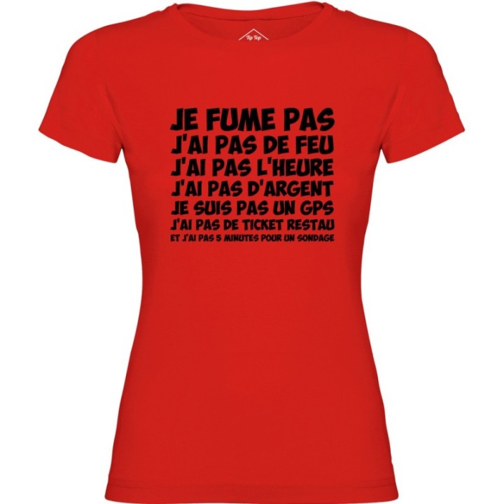 Tip Top Tshirt - T-shirt Femme Je fume pas, j’ai pas de feu... - Made in France