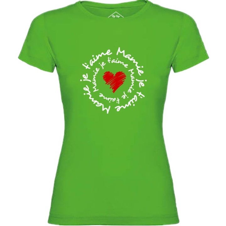 Tip Top Tshirt - T-shirt Femme Mamie je t'aime - Made in France