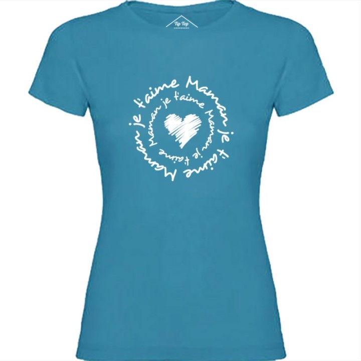Tip Top Tshirt - T-shirt Femme Maman je t'aime - Made in France