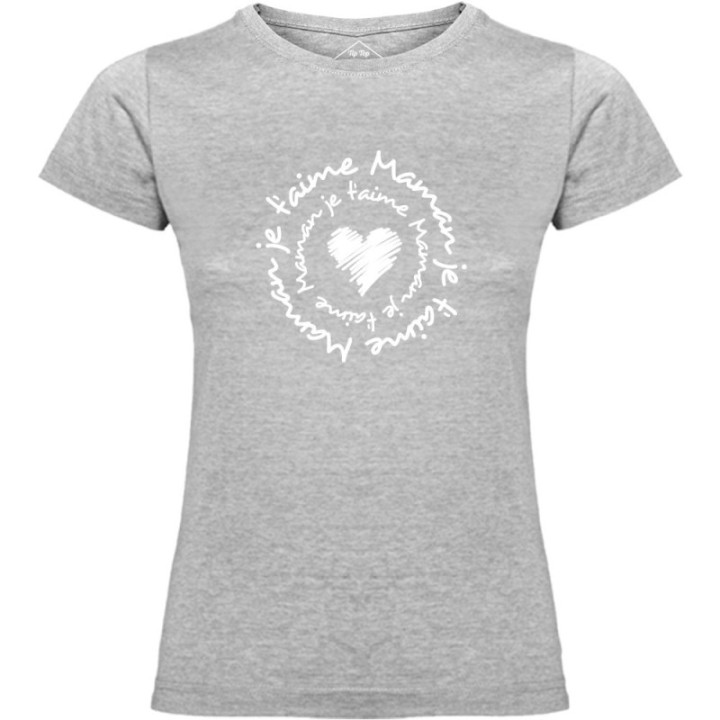 Tip Top Tshirt - T-shirt Femme Maman je t'aime - Made in France