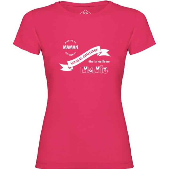 Tip Top Tshirt - T-shirt Femme Nouveau challenge : Meilleure Mamie - Made in France