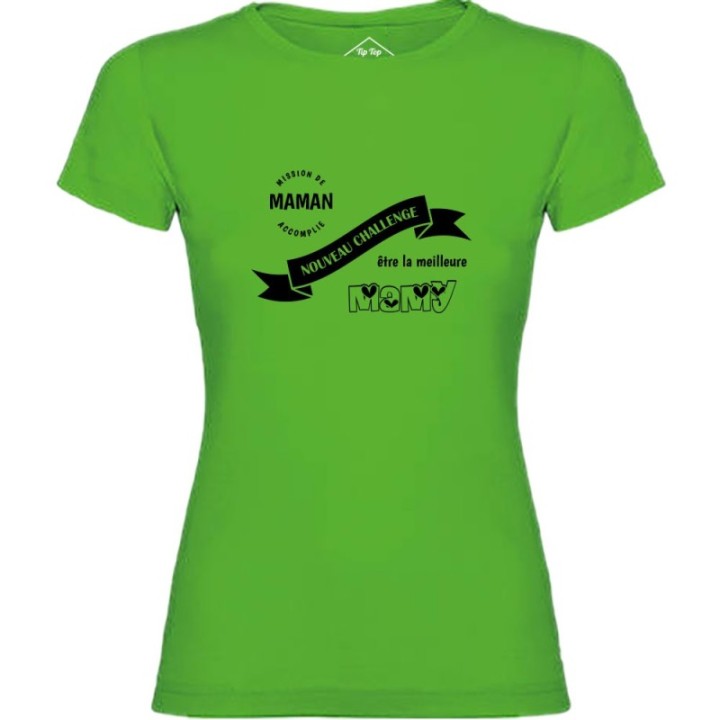 Tip Top Tshirt - T-shirt Femme Nouveau challenge : Meilleure Mamy - Made in France