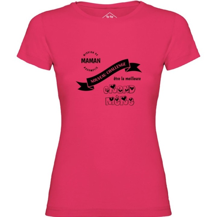 Tip Top Tshirt - T-shirt Femme Nouveau challenge : Meilleure Grand-Mère - Made in France