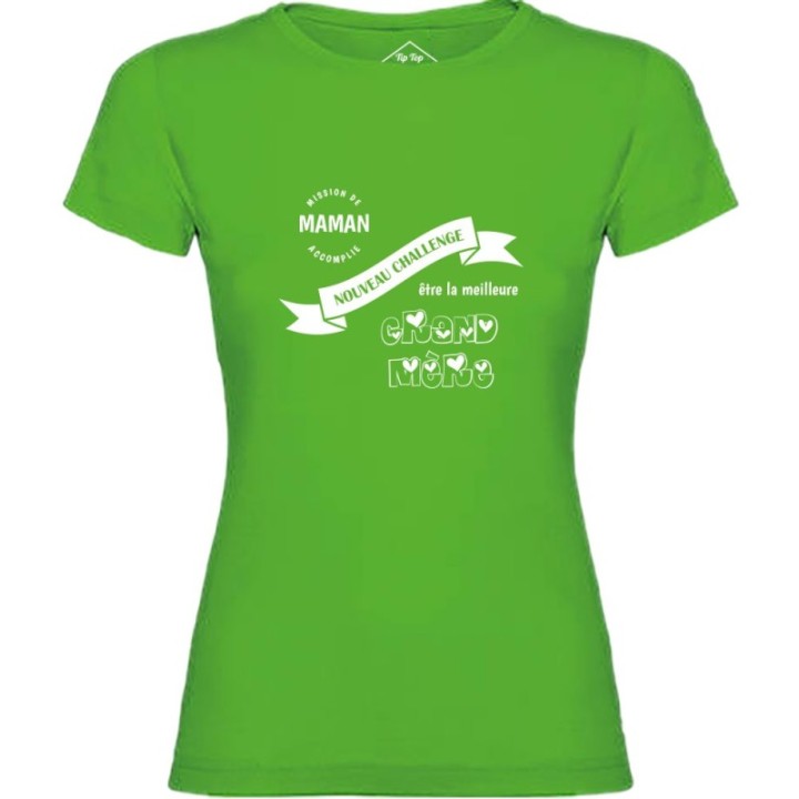 Tip Top Tshirt - T-shirt Femme Nouveau challenge : Meilleure Grand-Mère - Made in France