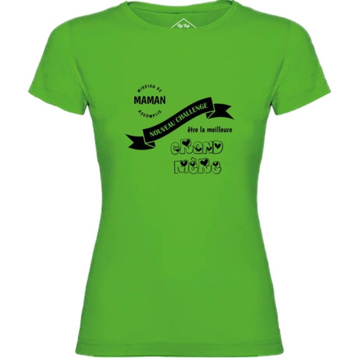 Tip Top Tshirt - T-shirt Femme Nouveau challenge : Meilleure Grand-Mère - Made in France