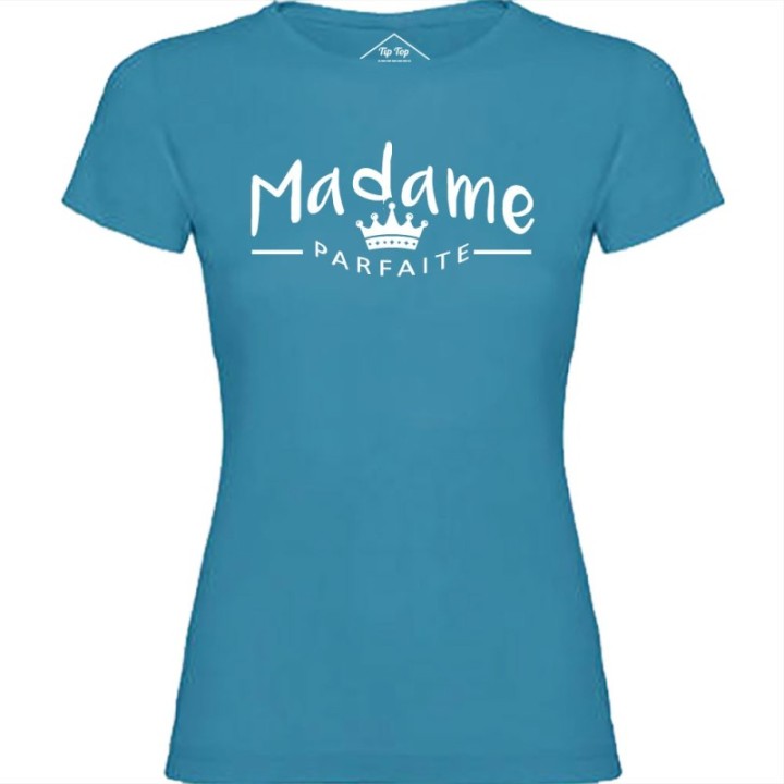Tip Top Tshirt - T-shirt Femme Madame Parfaite - Made in France