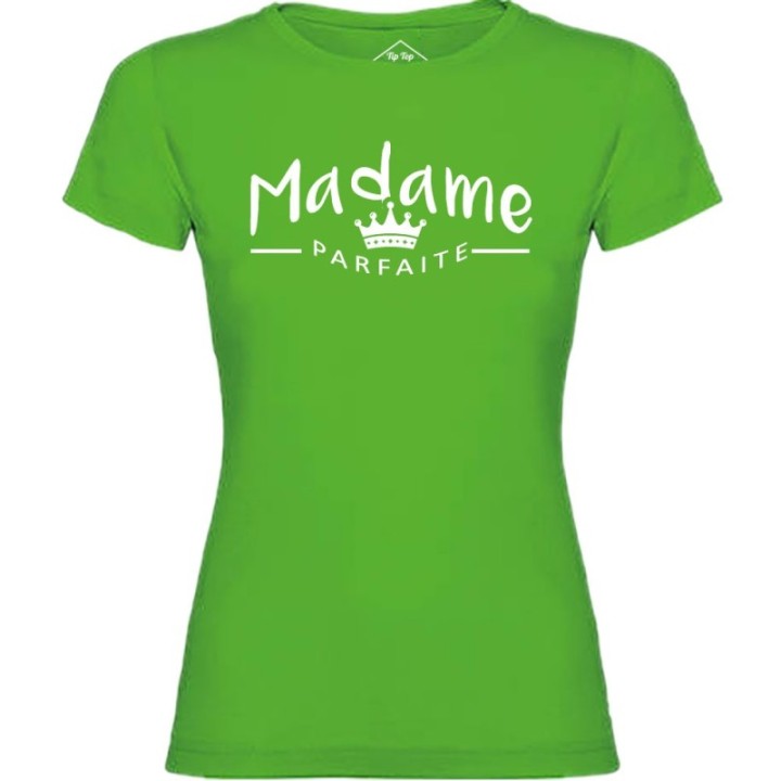 Tip Top Tshirt - T-shirt Femme Madame Parfaite - Made in France