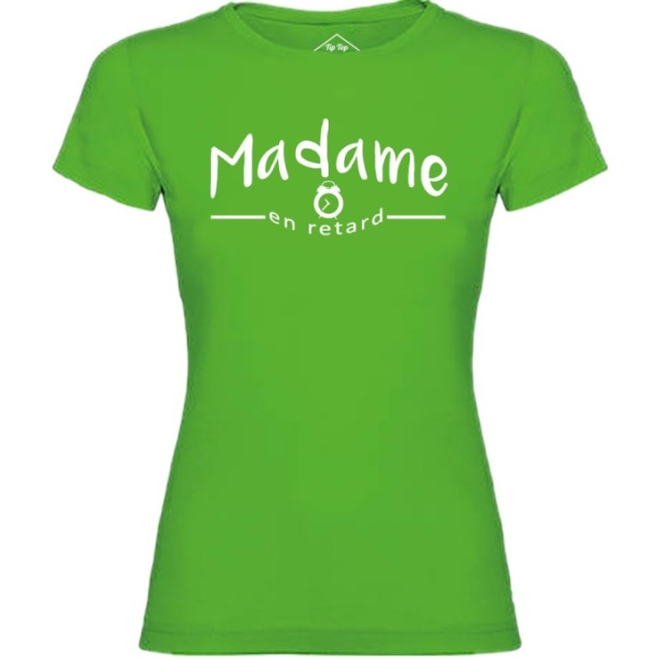 Tip Top Tshirt - T-shirt Femme Madame en retard - Made in France