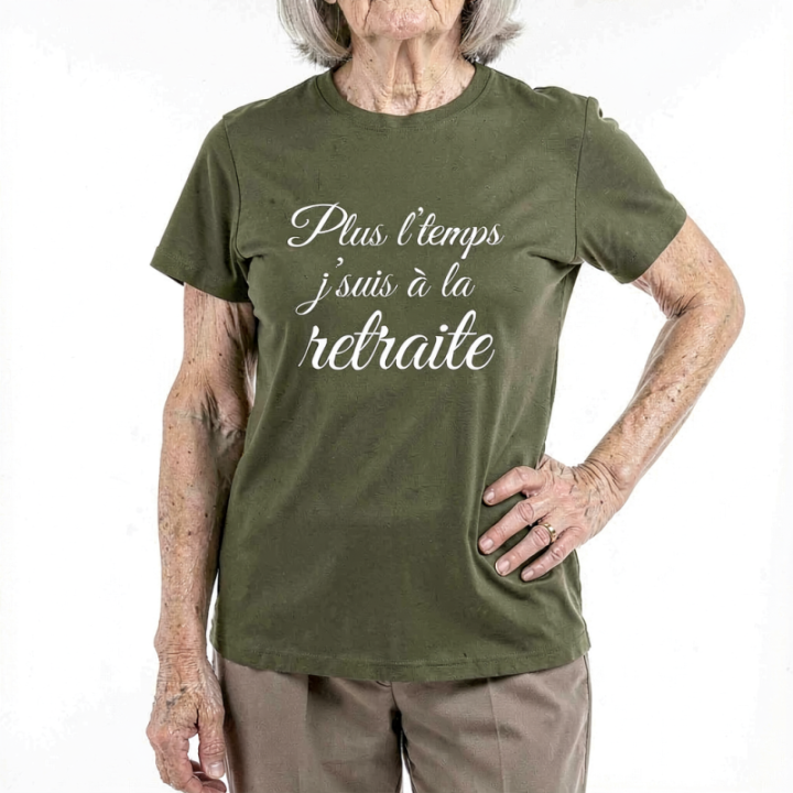 Tip Top Tshirt - T-shirt Femme Plus l'temps j'suis à la retraite - Made in France