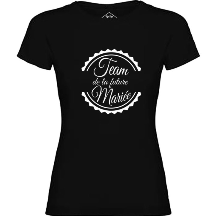 Tip Top Tshirt - T-shirt Femme Team de la future mariée - Made in France