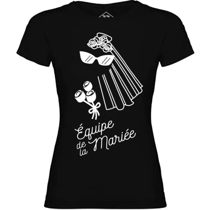 Tip Top Tshirt - T-shirt Femme Equipe de la mariée - Made in France