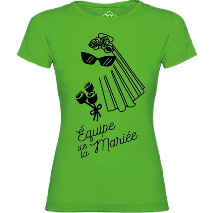 Tip Top Tshirt - T-shirt Femme Equipe de la mariée - Made in France