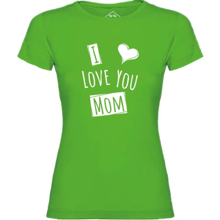 Tip Top Tshirt - T-shirt Femme I love you Mom - Made in France