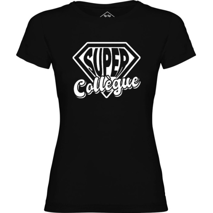 Tip Top Tshirt - T-shirt Femme Super Collègue - Made in France