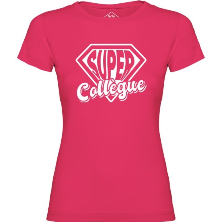 Tip Top Tshirt - T-shirt Femme Super Collègue - Made in France