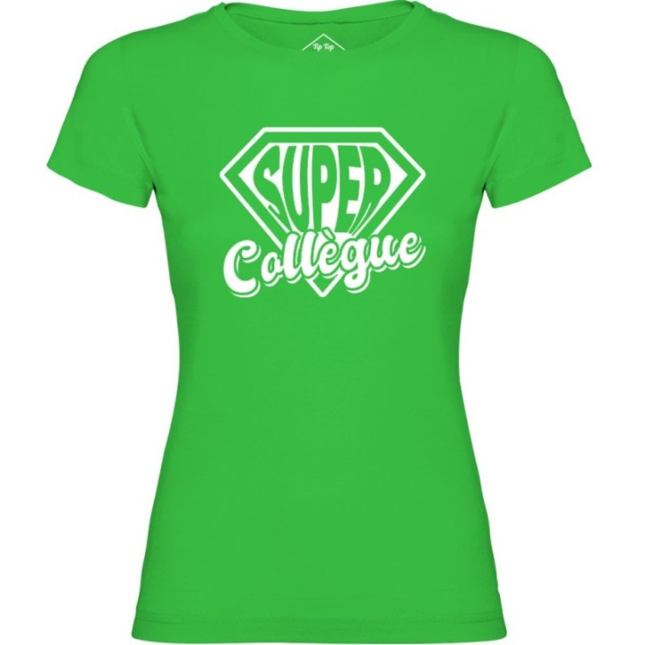 Tip Top Tshirt - T-shirt Femme Super Collègue - Made in France