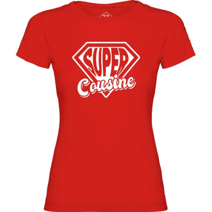 Tip Top Tshirt - T-shirt Femme Super Cousine - Made in France