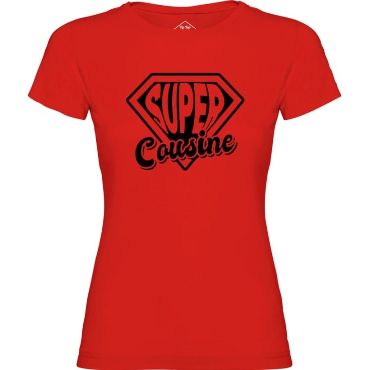 Tip Top Tshirt - T-shirt Femme Super Cousine - Made in France