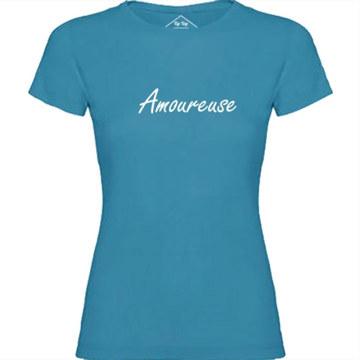 Tip Top Tshirt - T-shirt Femme Amoureuse - Made in France