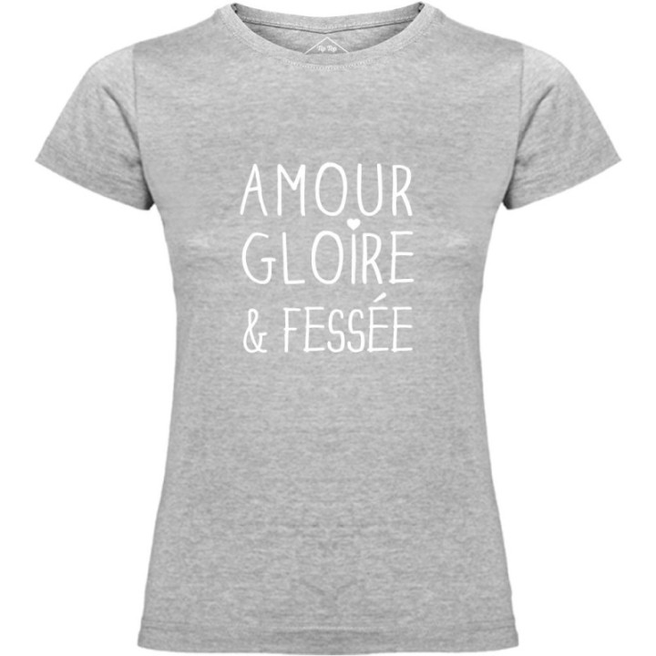 Tip Top Tshirt - T-shirt Femme Amour, Gloire & Fessée - Made in France