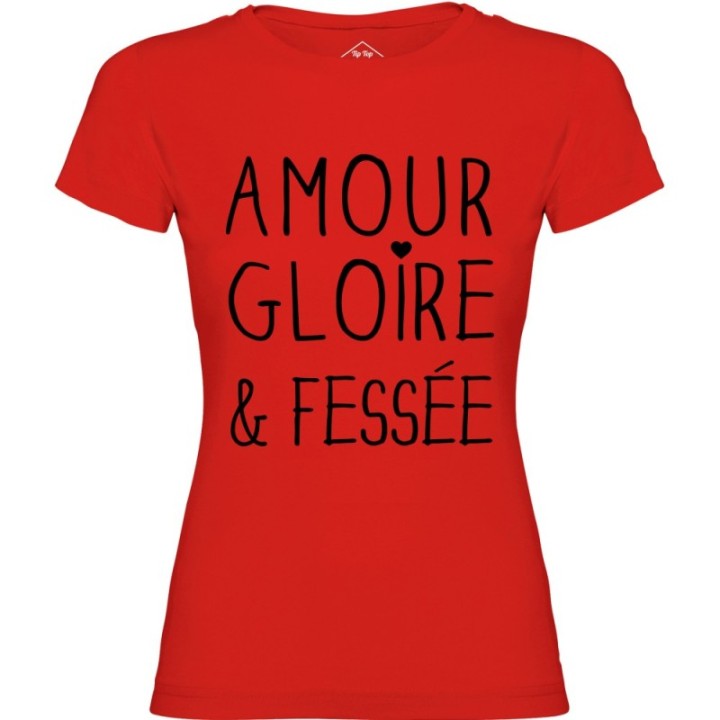 Tip Top Tshirt - T-shirt Femme Amour, Gloire & Fessée - Made in France