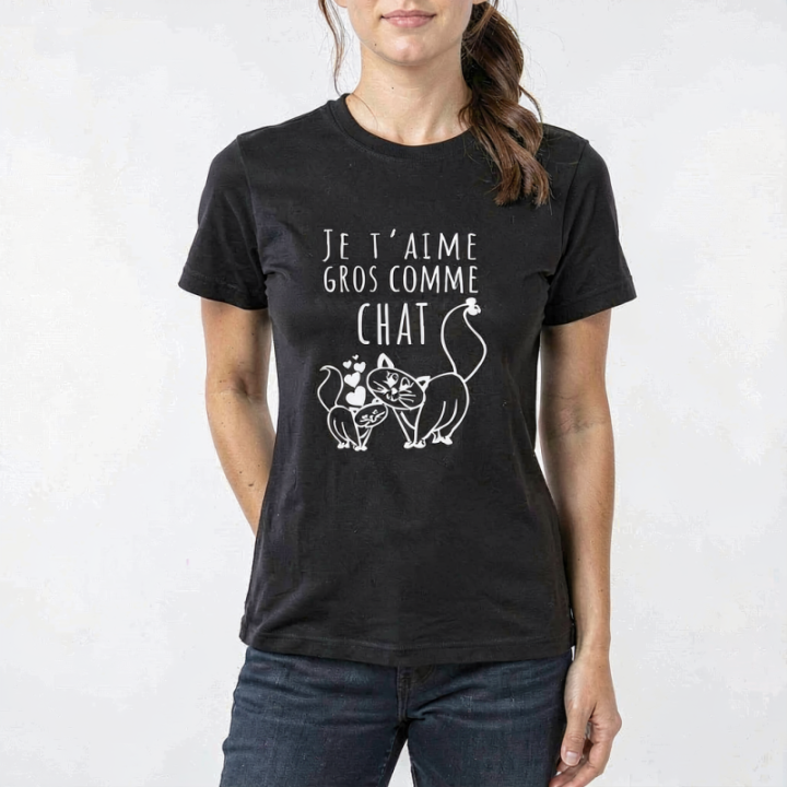 Tip Top Tshirt - T-shirt Femme Je t'aime gros comme chat - Made in France