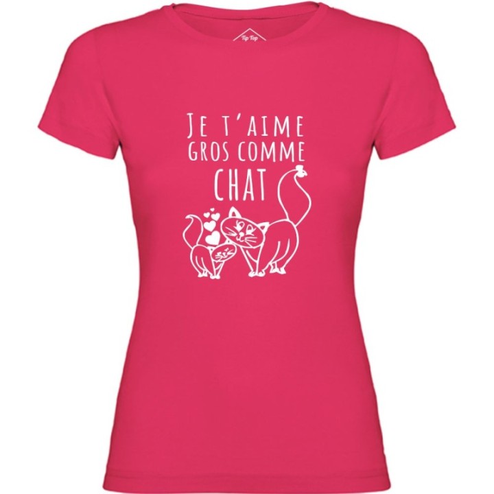 Tip Top Tshirt - T-shirt Femme Je t'aime gros comme chat - Made in France